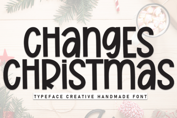 Evaluating Changes Christmas: A Practical Guide to Elegant Holiday Typography