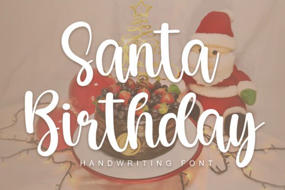 Santa Birthday: A Practical Guide to Using This Quirky Display Font