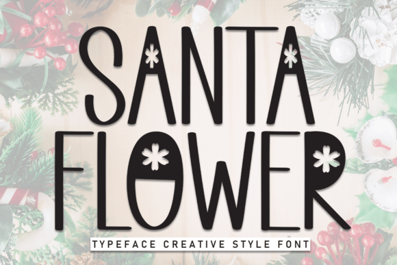 Santa Flower: A Warm Handwritten Font