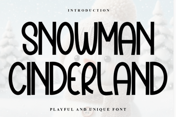 Snowman Cinderland: Elevating Design with Natural Elegance