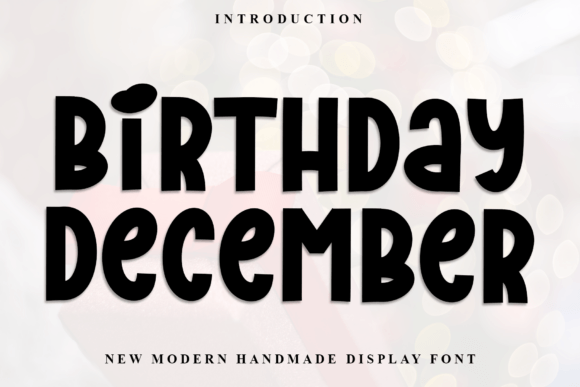 Why Birthday December Is the Handwritten Font Your Brand Needs